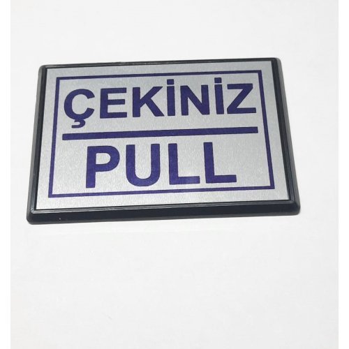 Pull Çekiniz Yapışkanlı Yönlendirme Tabelası 10 x 7 Cm Küçük Boy